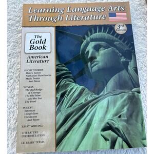 Learning Language Arts Through Literature The Gold Book American